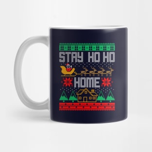 Santa Claus Stay Home Funny Ugly Christmas Sweater Meme Mug